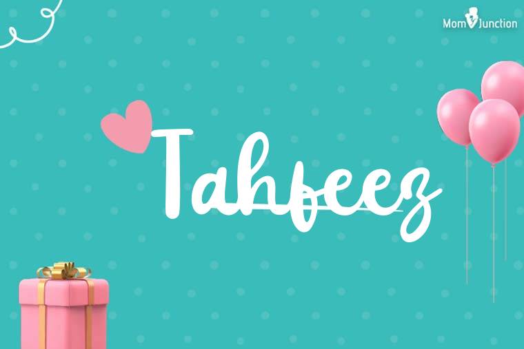 Tahfeez Birthday Wallpaper