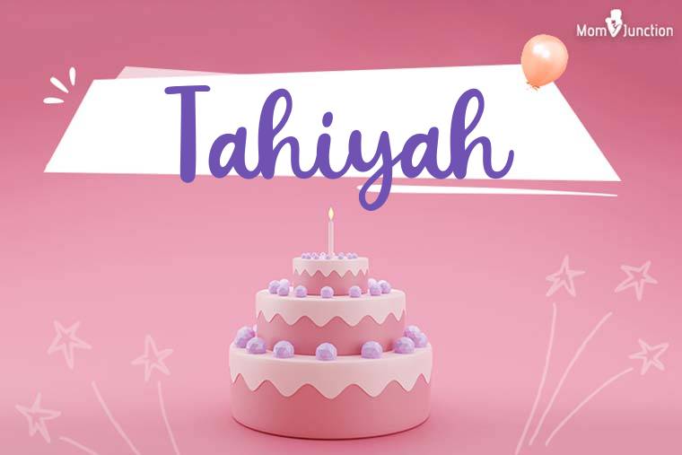 Tahiyah Birthday Wallpaper