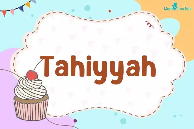 Tahiyyah Birthday Wallpaper