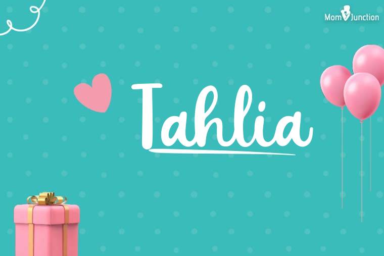 Tahlia Birthday Wallpaper