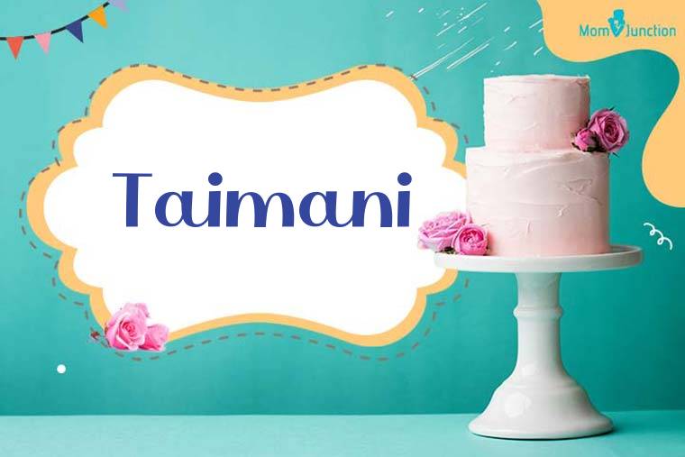 Taimani Birthday Wallpaper