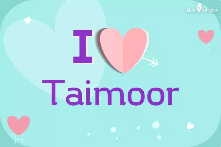 I Love Taimoor Wallpaper