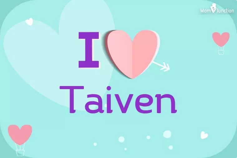 I Love Taiven Wallpaper