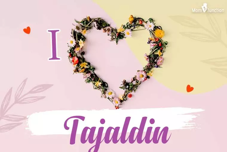 I Love Tajaldin Wallpaper