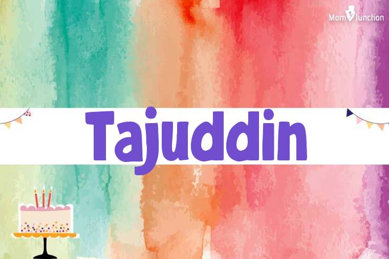 Tajuddin Birthday Wallpaper