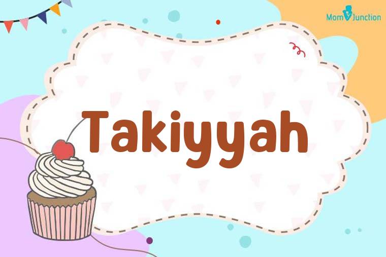 Takiyyah Birthday Wallpaper
