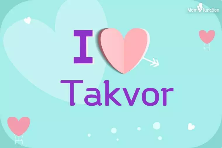 I Love Takvor Wallpaper