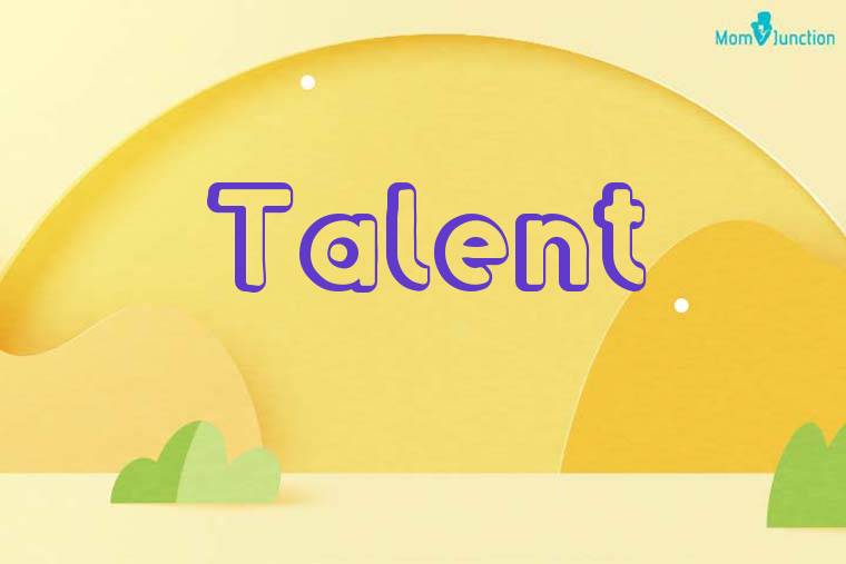 Talent 3D Wallpaper