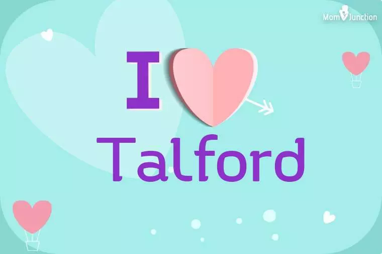 I Love Talford Wallpaper