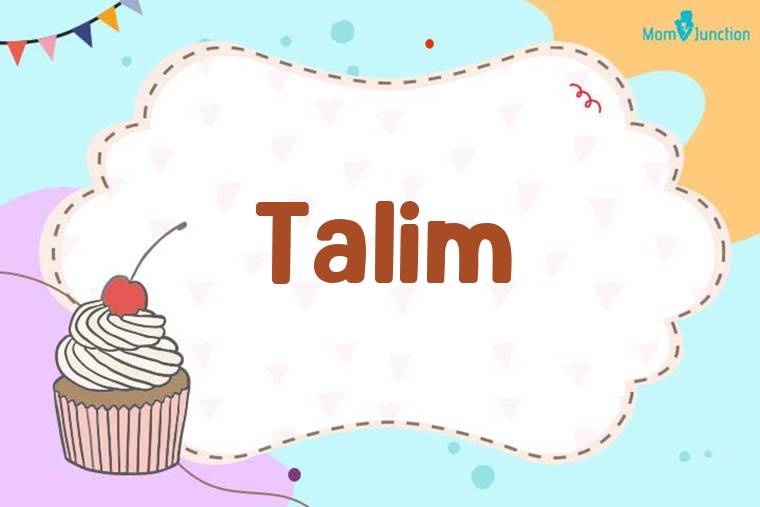 Talim Birthday Wallpaper