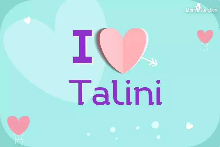 I Love Talini Wallpaper