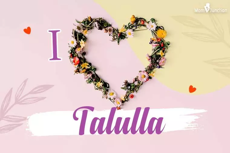 I Love Talulla Wallpaper