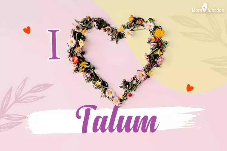 I Love Talum Wallpaper