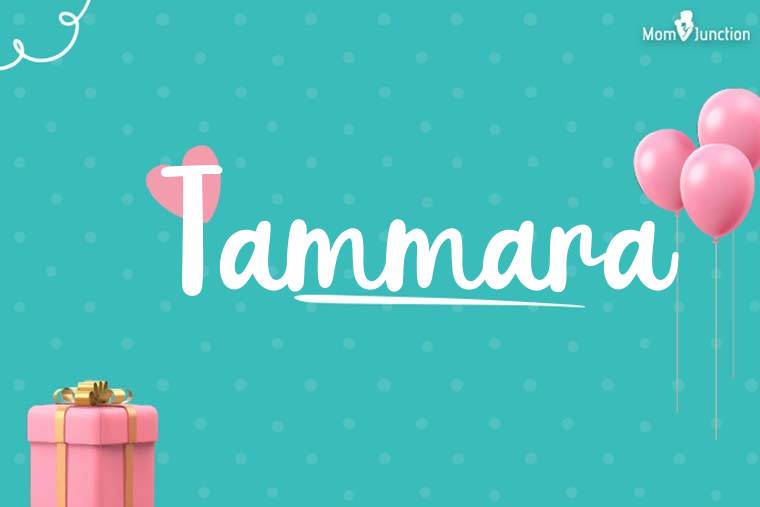 Tammara Birthday Wallpaper