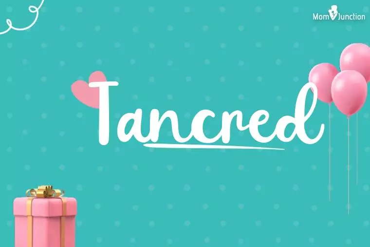 Tancred Birthday Wallpaper