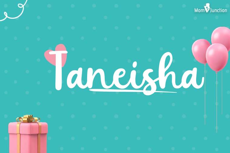 Taneisha Birthday Wallpaper