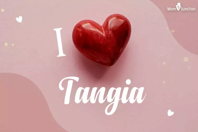 I Love Tangia Wallpaper