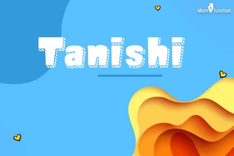 Tanishi 3D Wallpaper