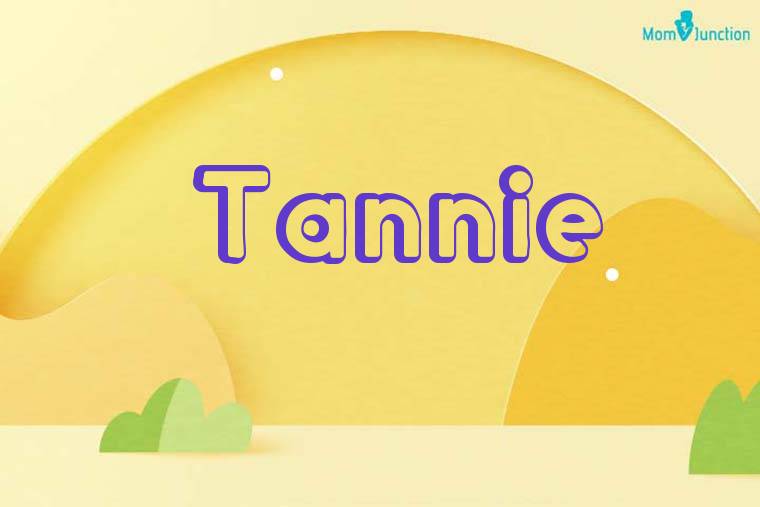 Tannie 3D Wallpaper