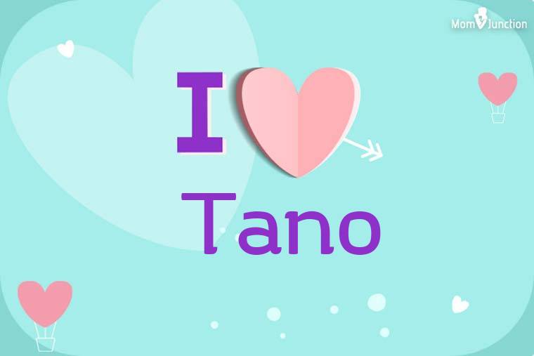I Love Tano Wallpaper