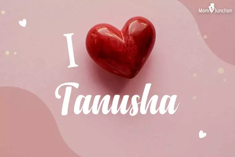 I Love Tanusha Wallpaper