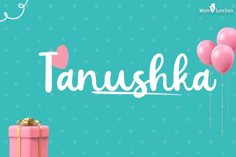 Tanushka Birthday Wallpaper
