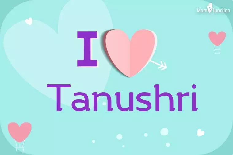 I Love Tanushri Wallpaper