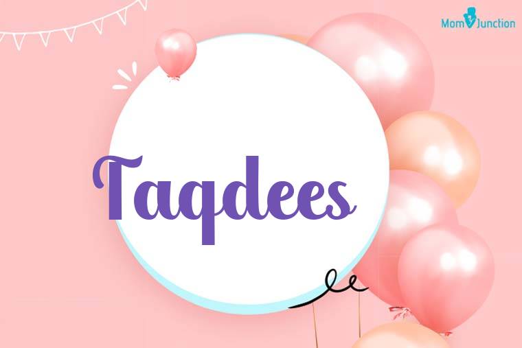Taqdees Birthday Wallpaper