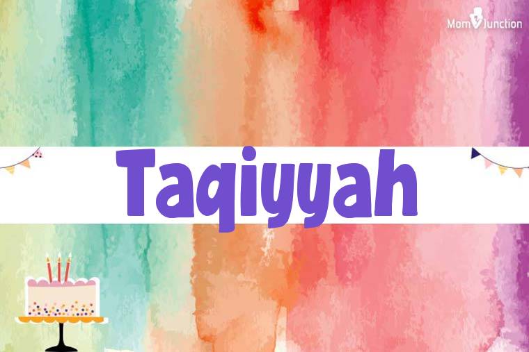 Taqiyyah Birthday Wallpaper