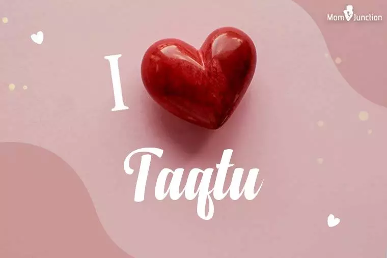 I Love Taqtu Wallpaper