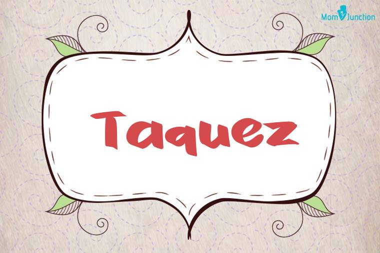 Taquez Stylish Wallpaper