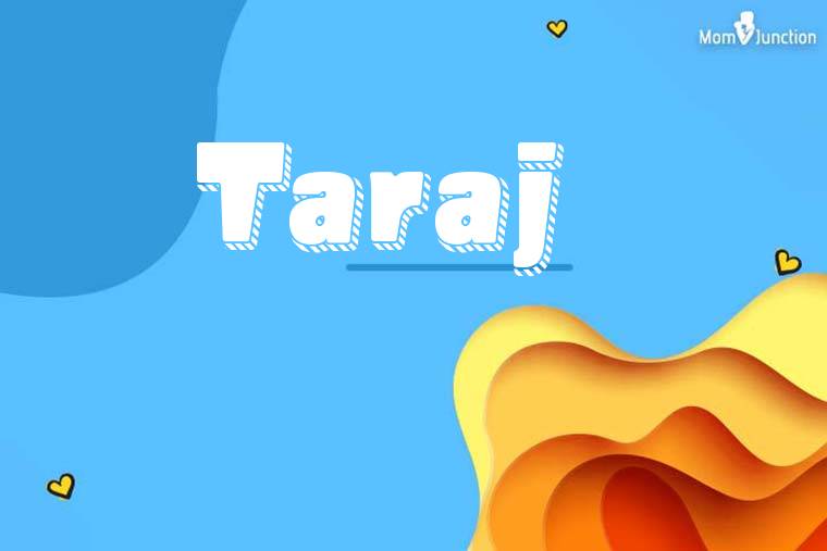 Taraj 3D Wallpaper