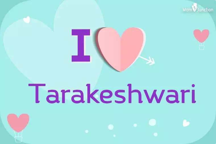 I Love Tarakeshwari Wallpaper