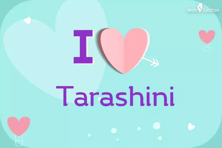 I Love Tarashini Wallpaper