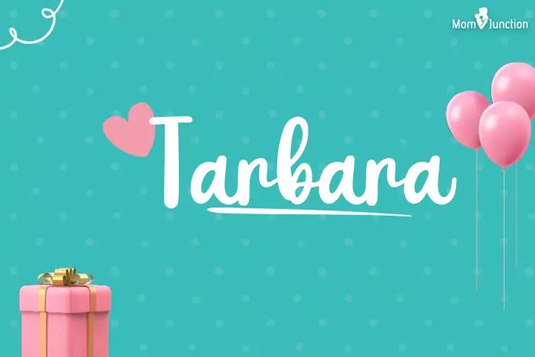 Tarbara Birthday Wallpaper