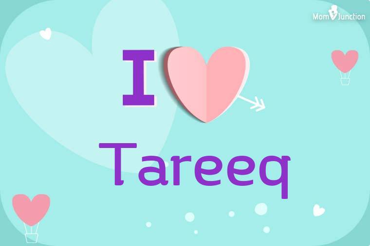 I Love Tareeq Wallpaper