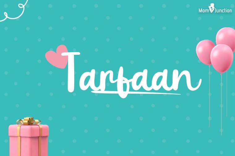 Tarfaan Birthday Wallpaper