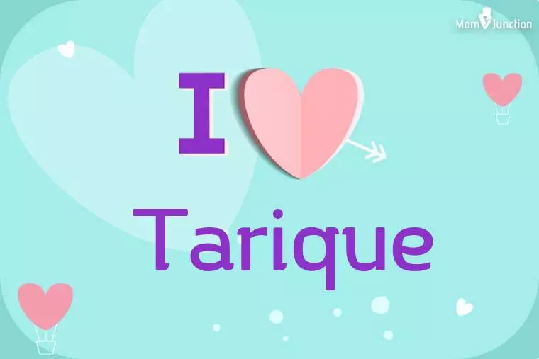 I Love Tarique Wallpaper