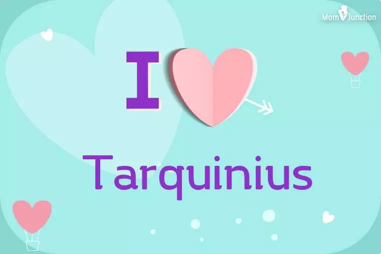 I Love Tarquinius Wallpaper