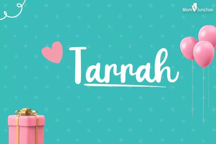 Tarrah Birthday Wallpaper