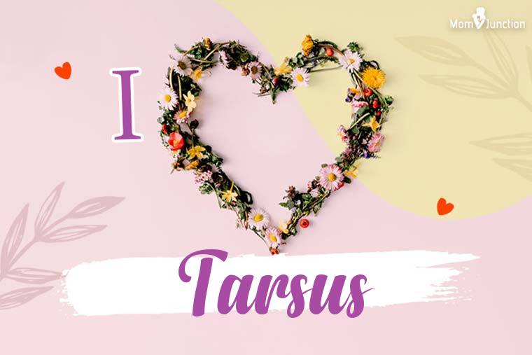 I Love Tarsus Wallpaper