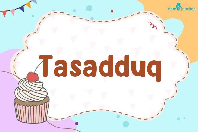 Tasadduq Birthday Wallpaper