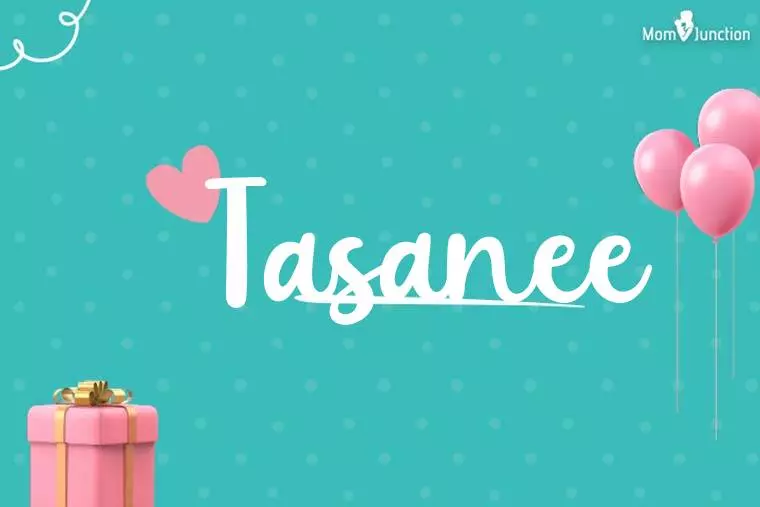 Tasanee Birthday Wallpaper