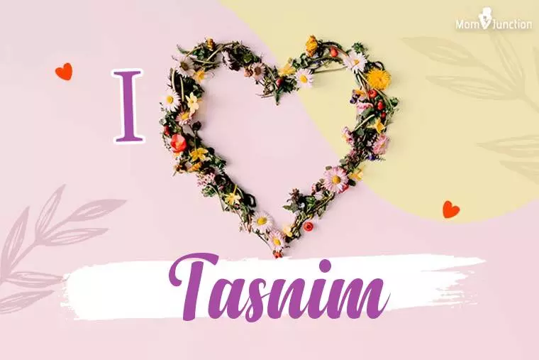 I Love Tasnim Wallpaper