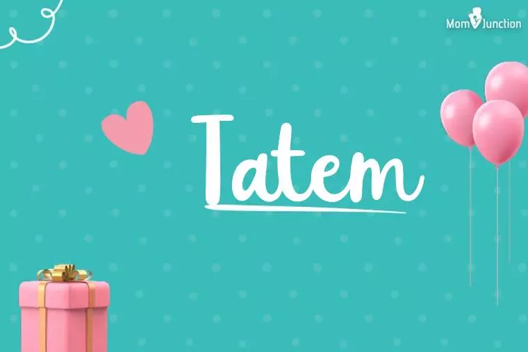 Tatem Birthday Wallpaper