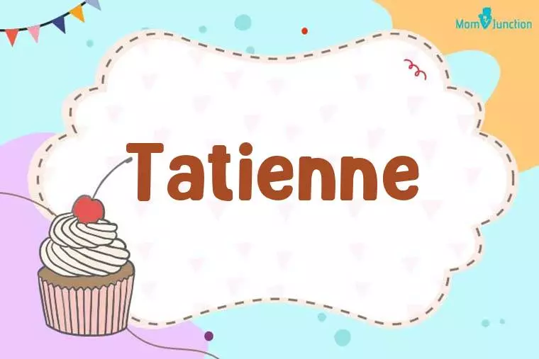 Tatienne Birthday Wallpaper