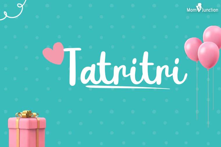 Tatritri Birthday Wallpaper