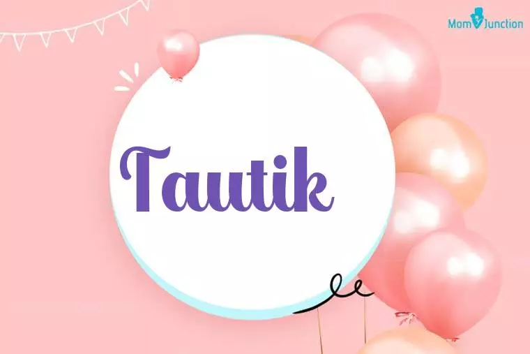 Tautik Birthday Wallpaper