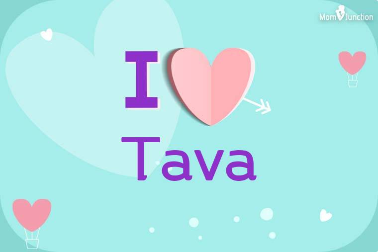 I Love Tava Wallpaper