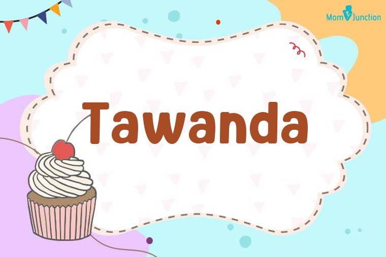 Tawanda Birthday Wallpaper
